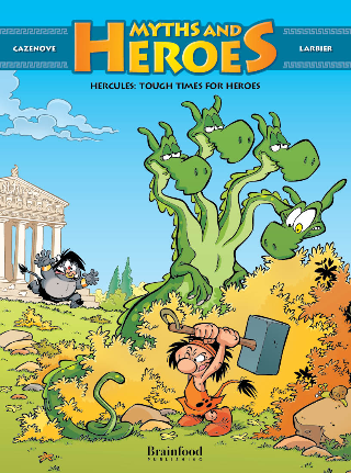 Hercules: Tough times for heroes (Myths & Heroes #3)