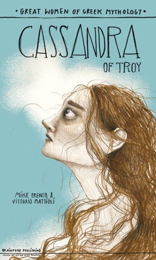 Cassandra of Troy - Mike French, Vittorio Mattioli - Diavazo Greek Books