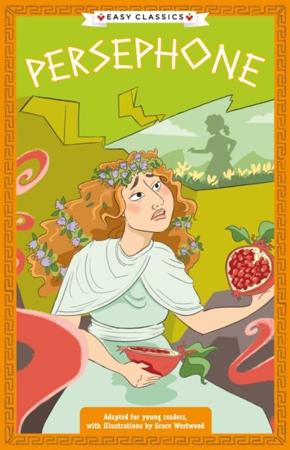 Greek Classics: Persephone (Easy Classics) 9 - Stella Tarakson - Diavazo Greek Books